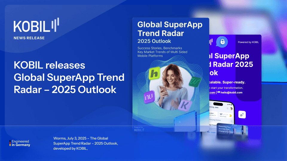 KOBIL releases Global SuperApp Trend Radar 2025